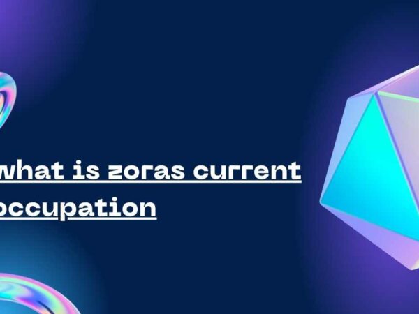 what is zoras current occupation